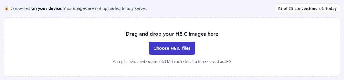 The upload box with the text “Drag and drop your HEIC images here” and a Choose HEIC files button, and a counter of conversions left today.