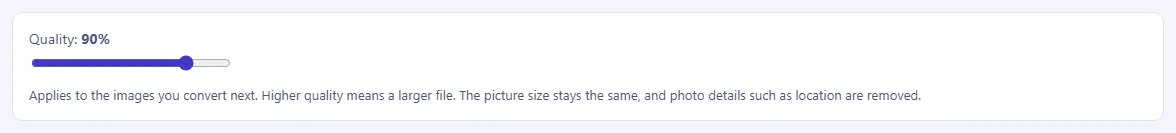 The quality slider set to 90%, with a note that higher quality means a larger file.