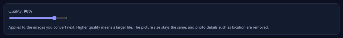 The quality slider set to 90%, with a note that higher quality means a larger file.