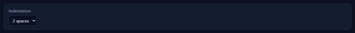 The options bar with the Indentation menu set to 2 spaces.