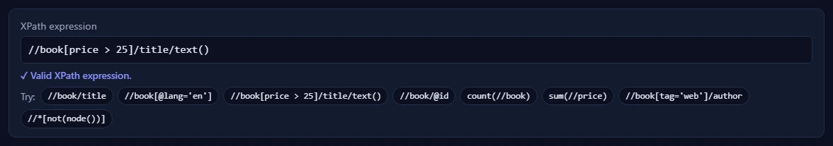 The XPath expression box with //book[price > 25]/title/text(), the message that it is valid, and example expressions to click.