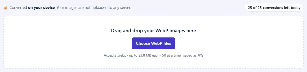 The upload box with the text “Drag and drop your WebP images here” and a Choose WebP files button, and a counter of conversions left today.