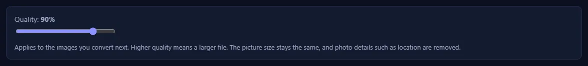 The quality slider set to 90%, with a note that higher quality means a larger file.
