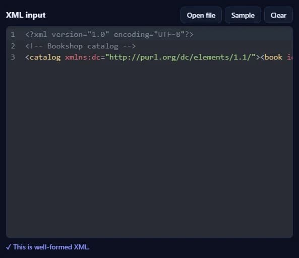 The XML input box filled with a sample catalog on one line, with Open file, Sample and Clear buttons, and the message that it is well-formed XML.